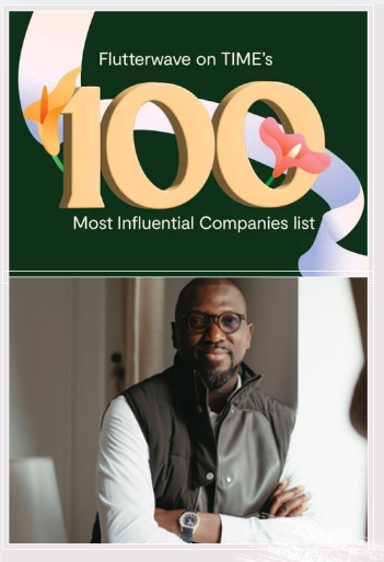 Flutterwave’s golden trail soars to TIME’s 100 Most Influential Companies again