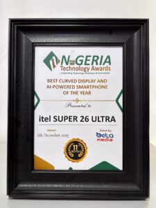 itel SUPER 26 Ultra Wins “Best Curved Display and AI-Powered Smartphone of the Year” at the 2025 Nigeria Technology Awards